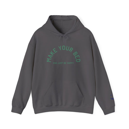 Make Your Bed hoodie | 'Make Your Bed and Just Be Happy' text sweatshirt