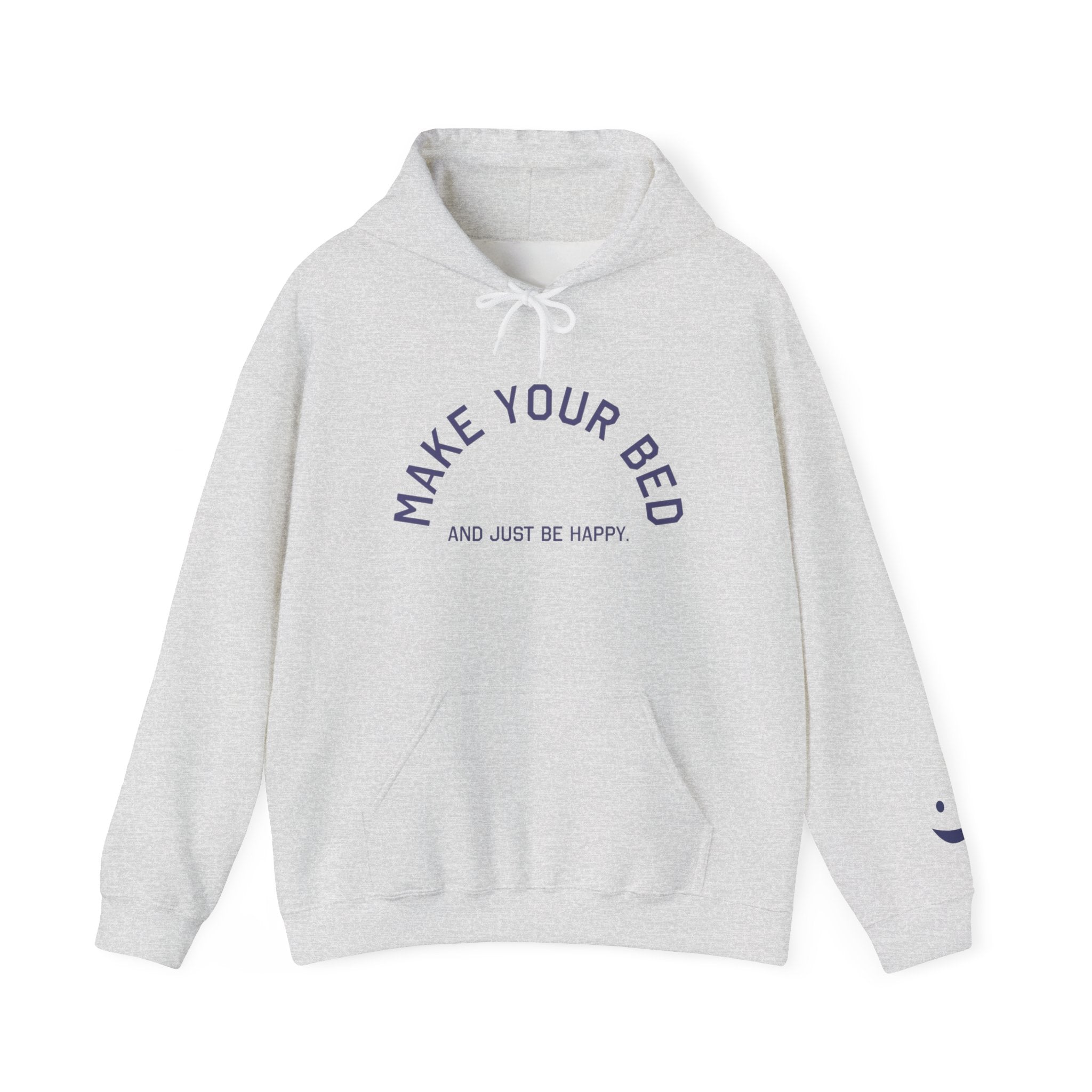 Make Your Bed hoodie | 'Make Your Bed and Just Be Happy' text sweatshirt